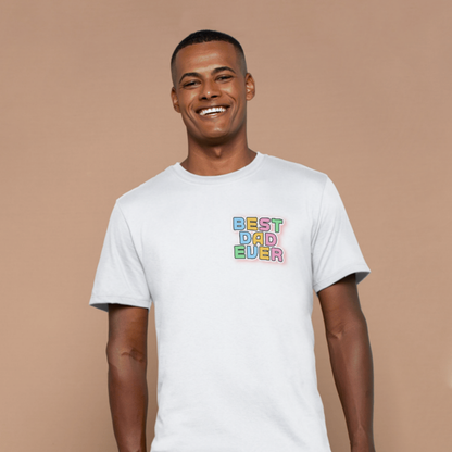 Best Dad Ever Men's T-Shirt